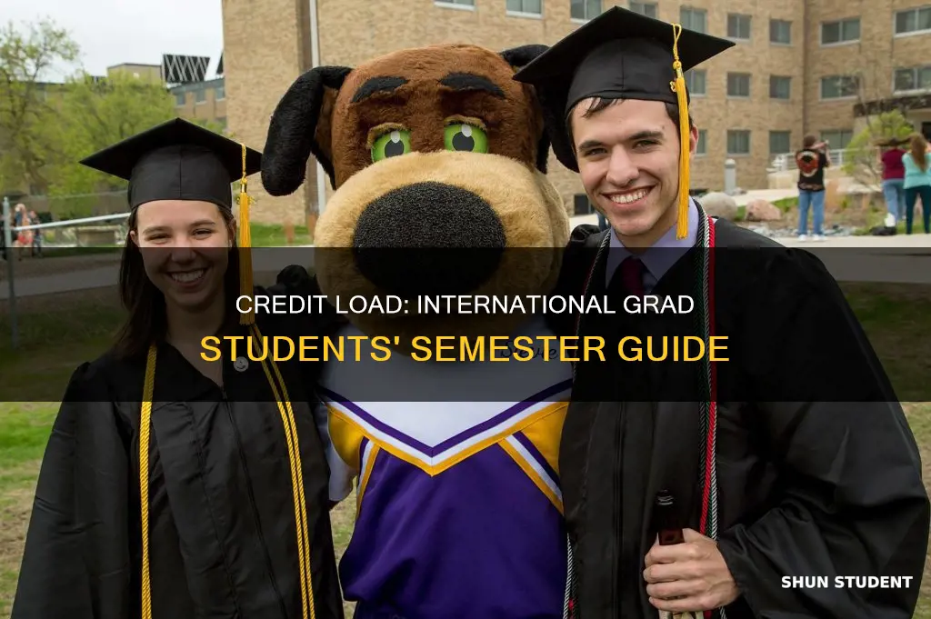 how many credits graduate international student should take per semester