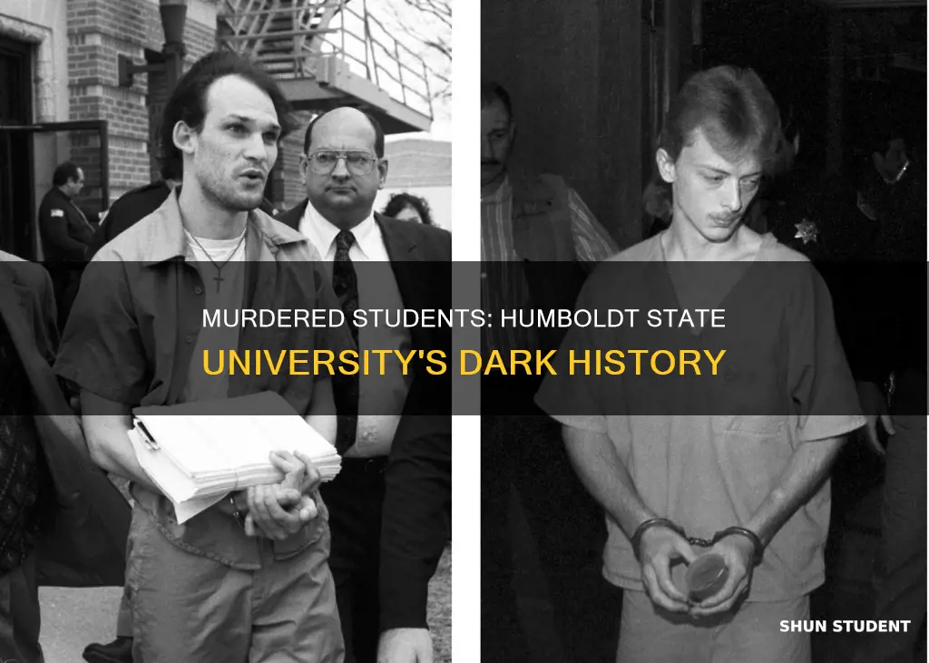 how many humboldt state university students have been murdered