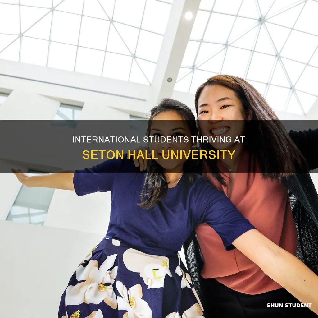 how many international students are at seton hall university