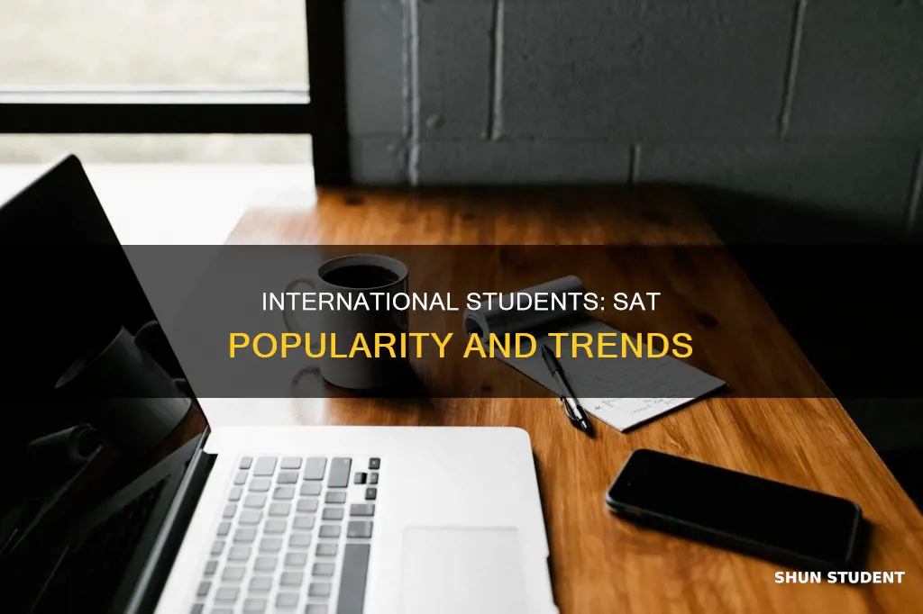 how many international students take the sat