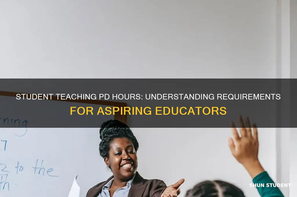 how many pd hours for student teacher