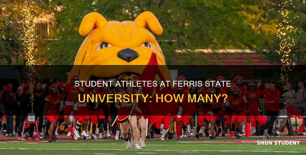 how many student athletes does ferris state university have