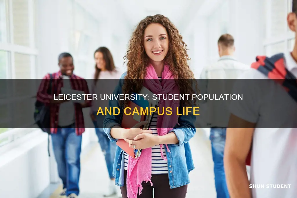 how many students are there at leicester university