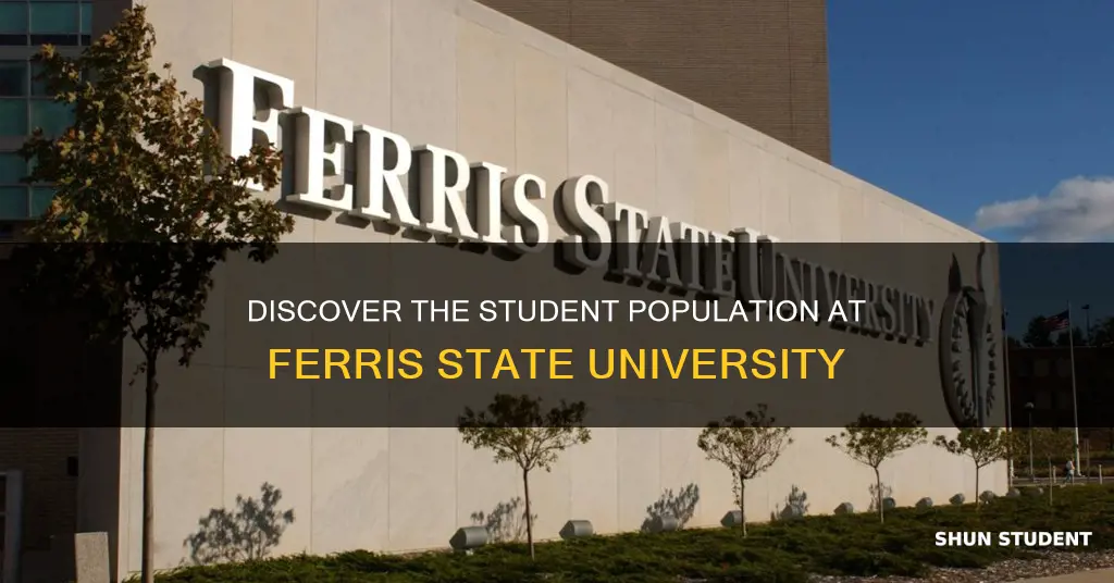 how many students at ferris state university