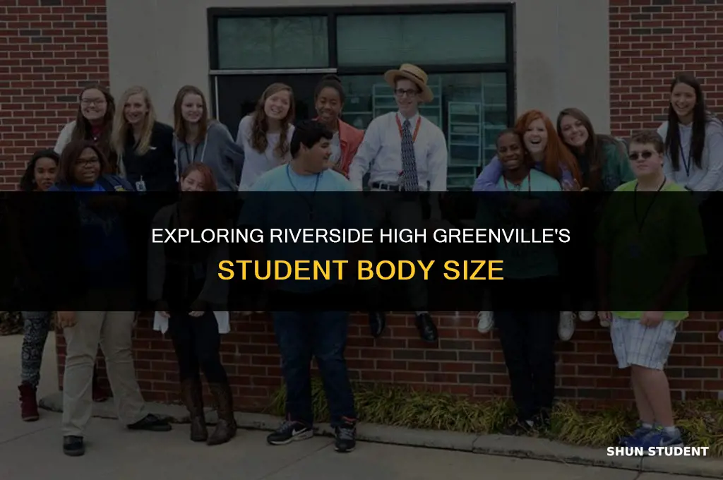 how many students at riverside high greenville