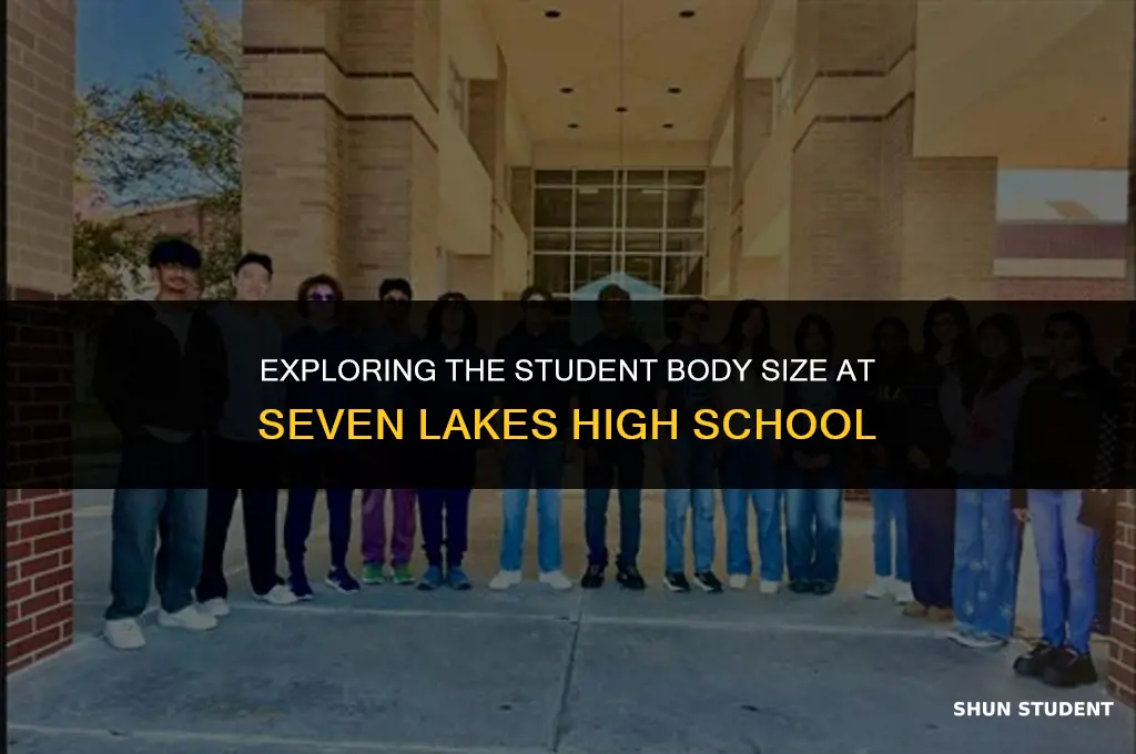 how many students at seven lakes high school