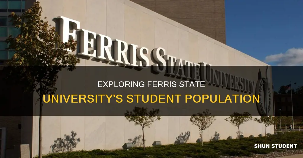 how many students attend ferris state university