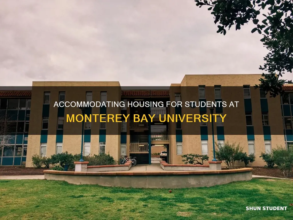 how many students can monterey bay university accommodate for housing