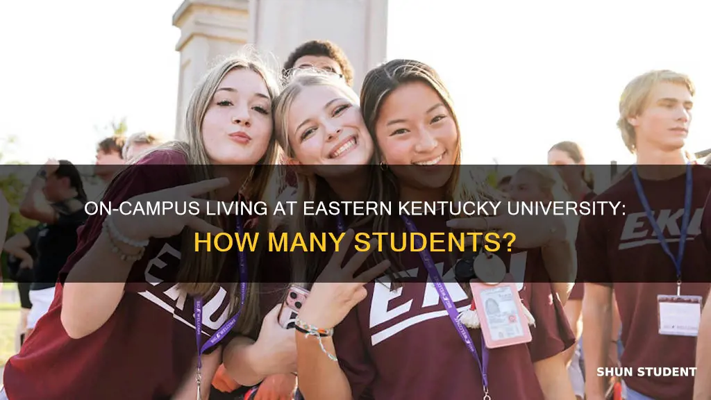 how many students live on campus at eastern kentucky university