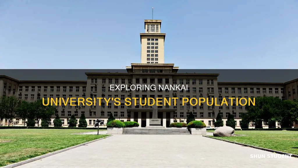 how many students nankai university