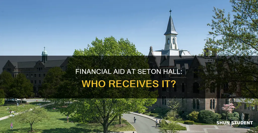 how many students receive financial aid at seton hall university