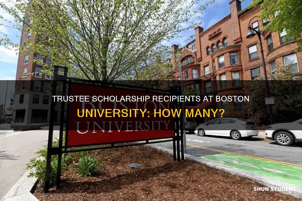 how many students receive the trustee scholarship from boston university