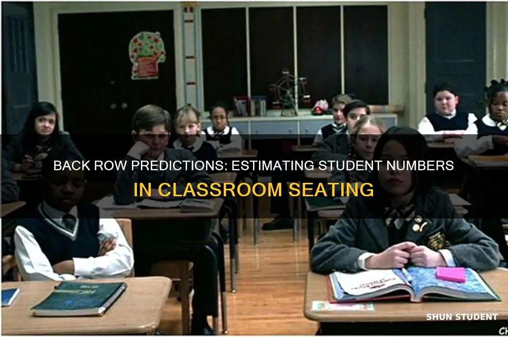 how many students will be in the back row
