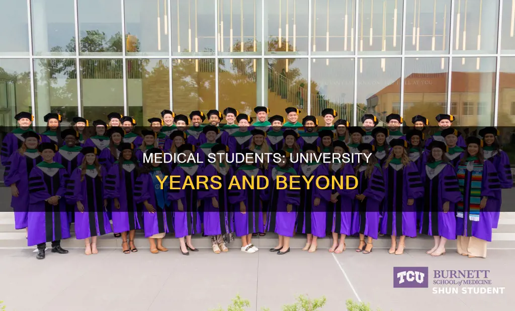 how many years do medical student spend in the university