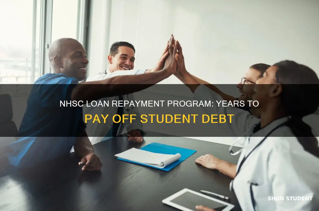 how many years will nhsc repay student loans