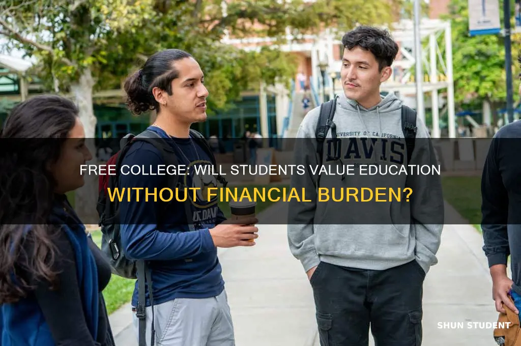 how manyh students will take college seriously if its free