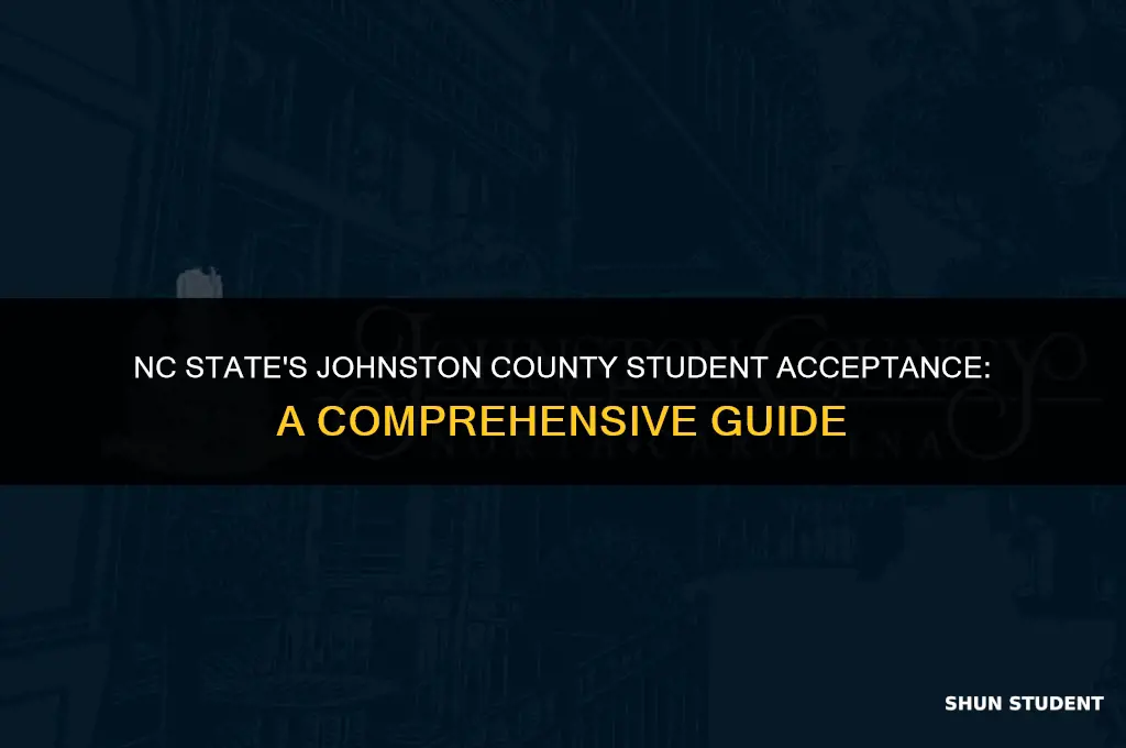how may johnston county students does nc state accept