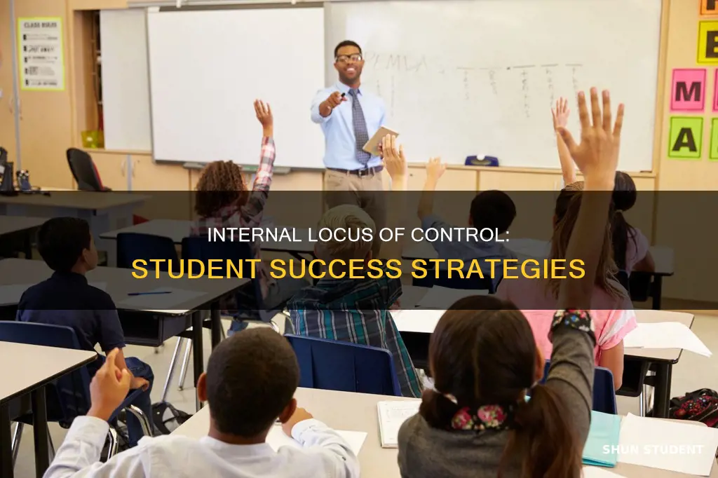 how might a student with an internal locus