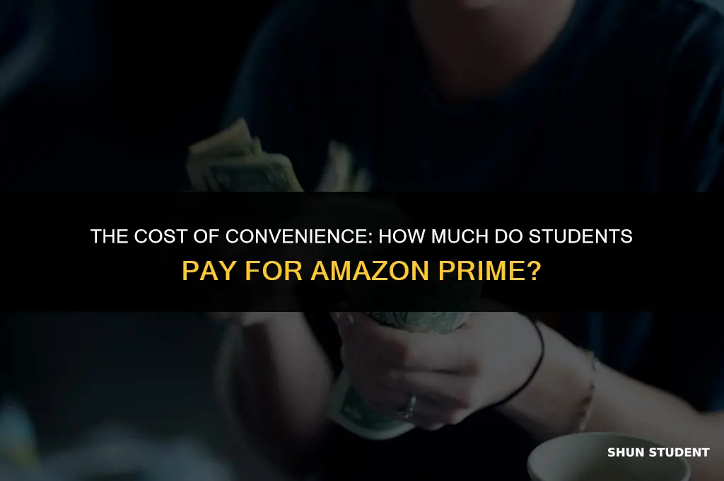 how much do students pay for amazon prime