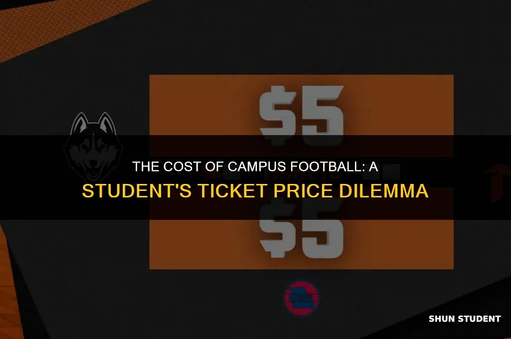 how much do students pay for football tickets