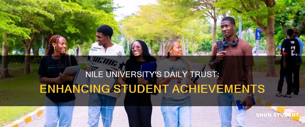 how nile university improves students achievement daily trust