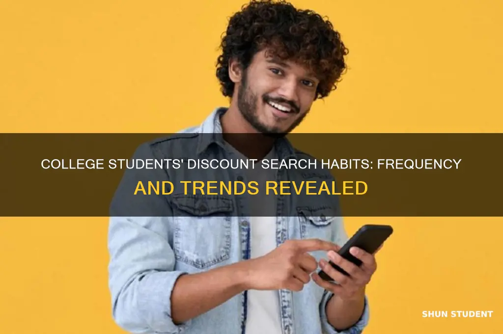 how often do college students look up discounts