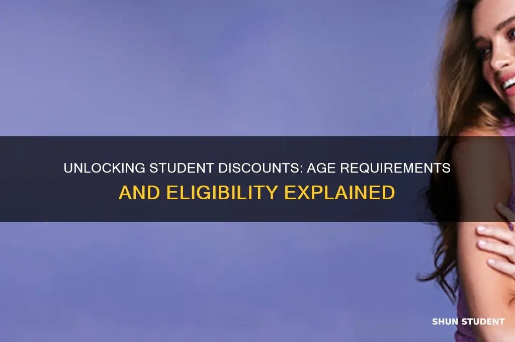 how old do you have to be for student discount
