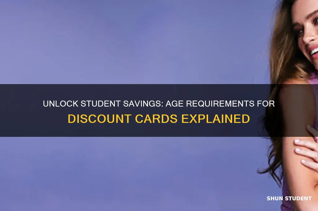 how old to get a student discount card
