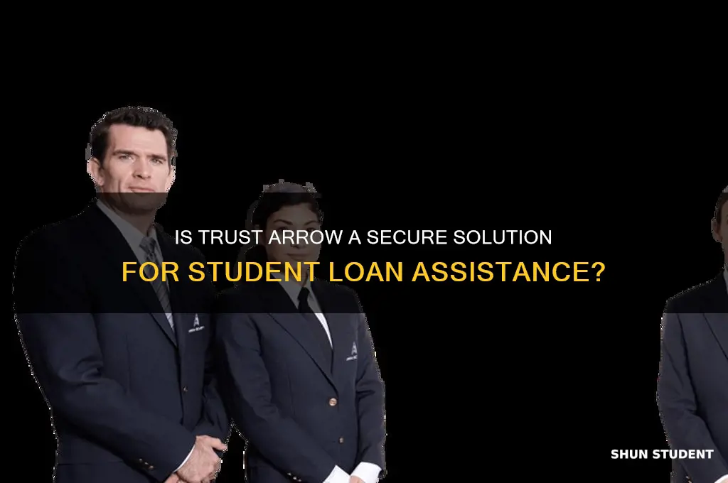 how secure is trust arrow to help with student loans