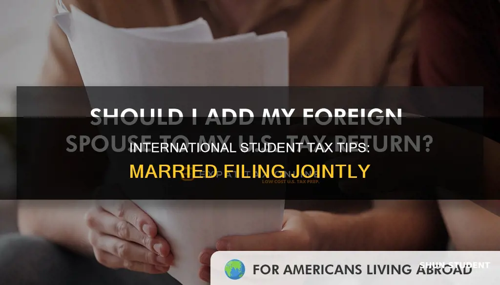 how should married international students file taxes
