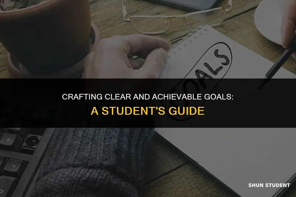 how should students goals be stated