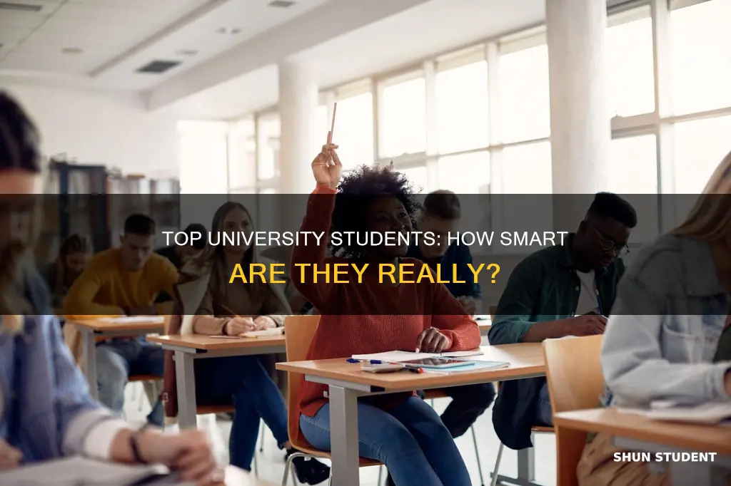 how smart are students in top universities