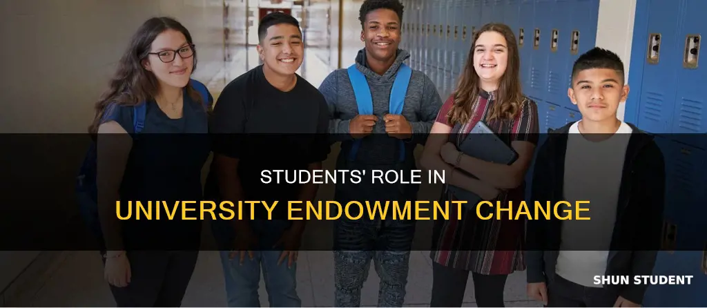 how students can be part make change in university endowment
