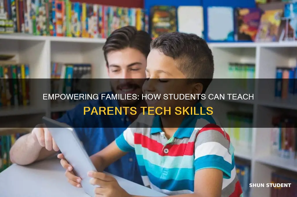 how students can teach parents technology