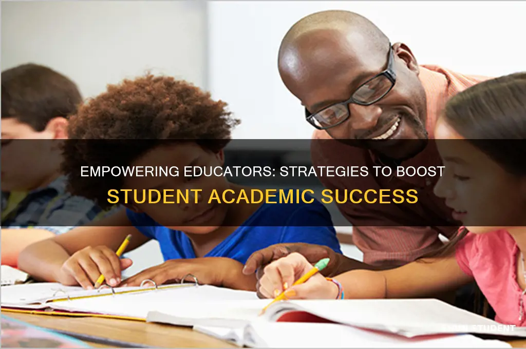 how teacher can improve students academic achievement
