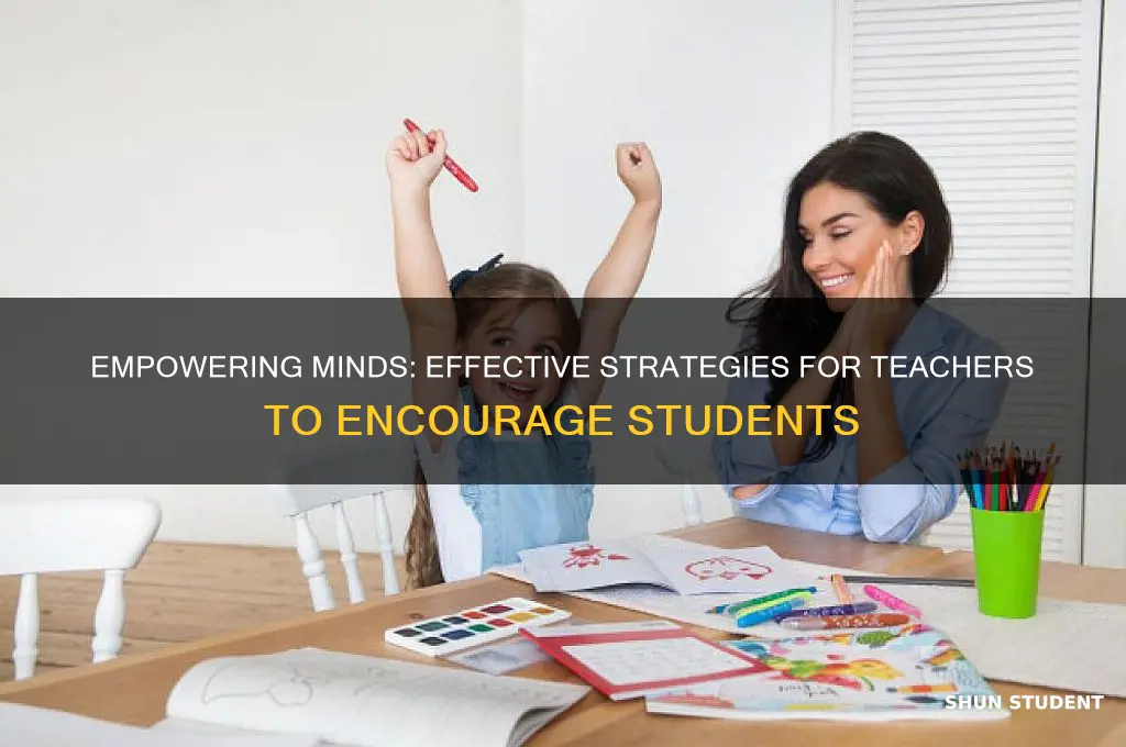 how teacher encourage students