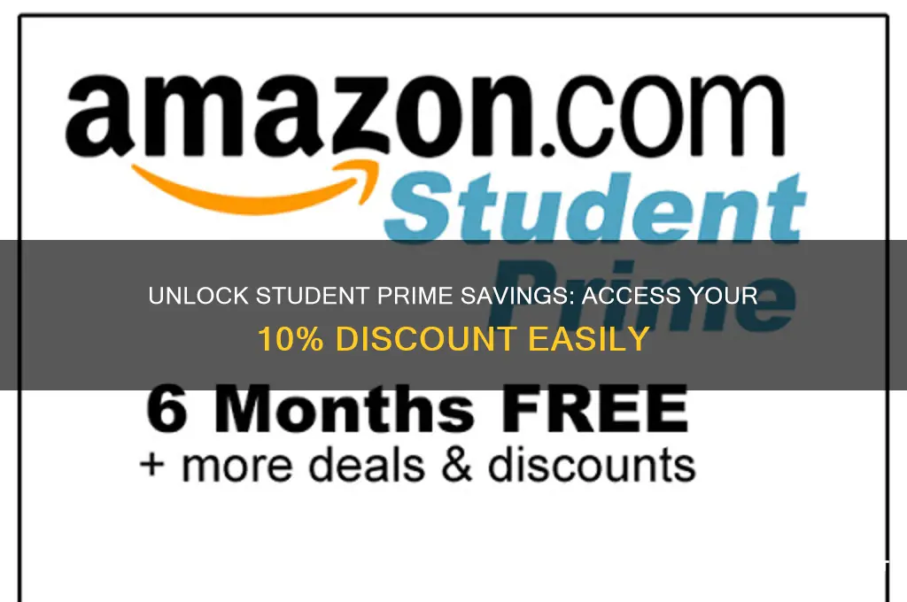 how to access my 10 student prime discount