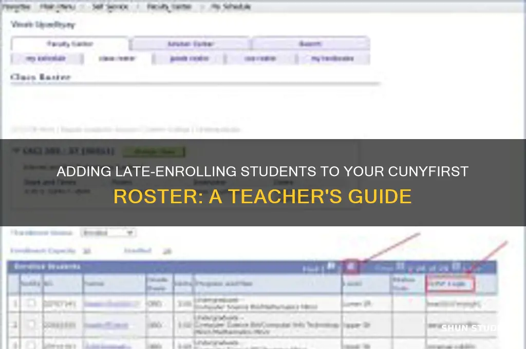 how to add student to roster teacher cunyfirst late enrollment