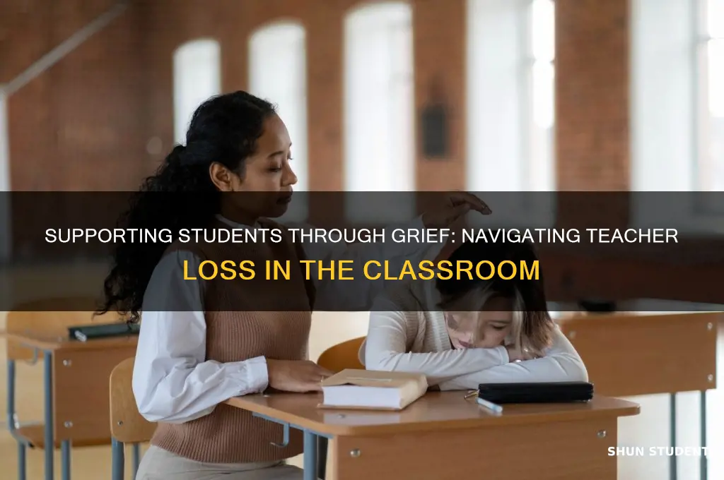 how to address student with passing of teacher
