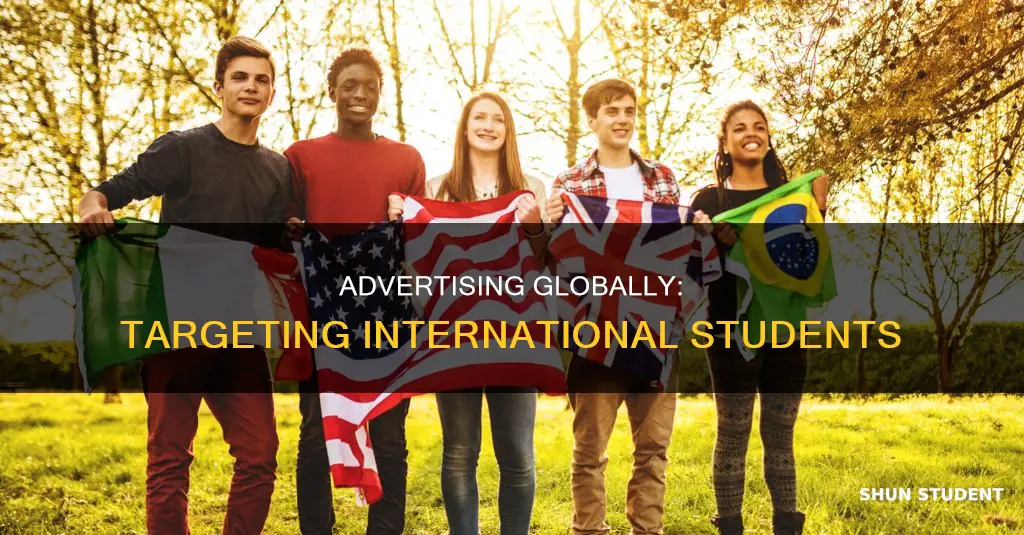 how to advertise to international students