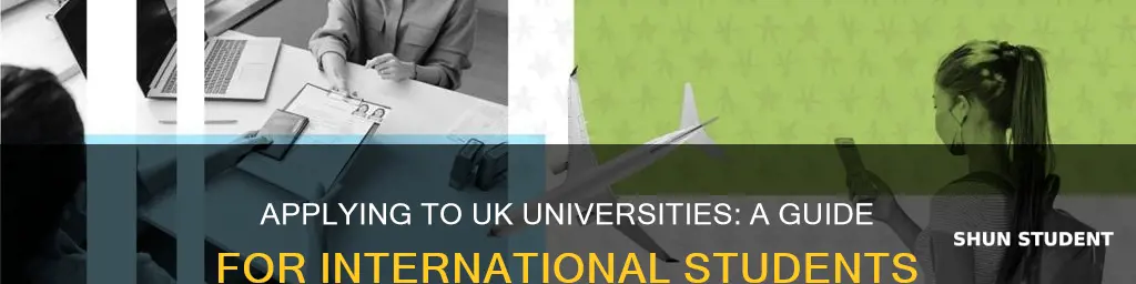 how to apply as an international student in the uk