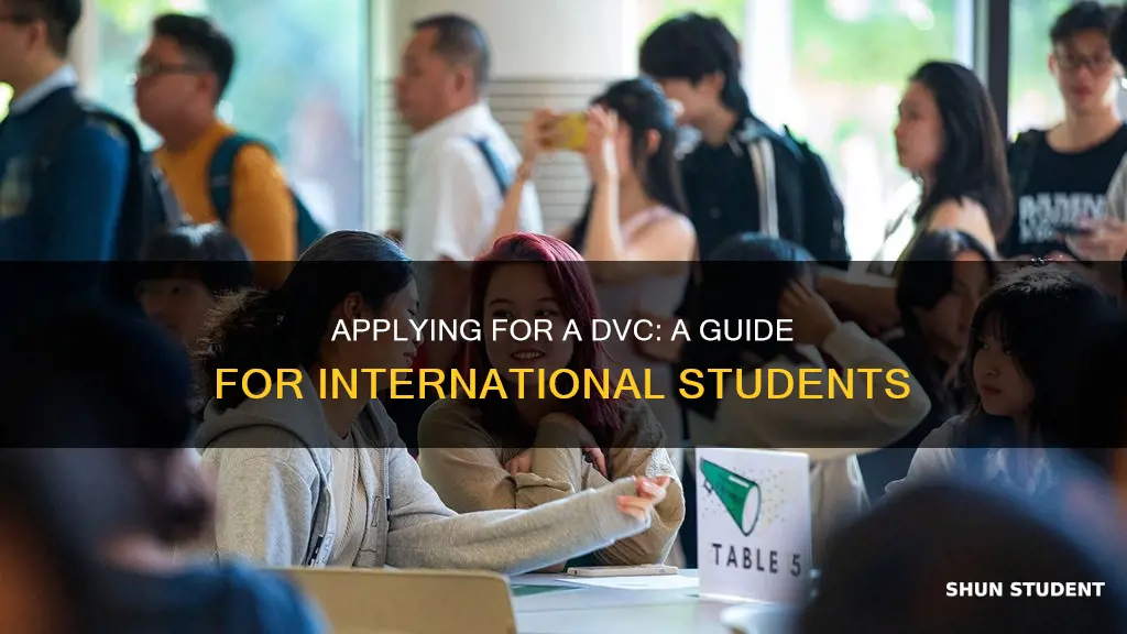 how to apply dvc as international students