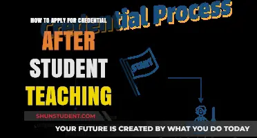 Credential Application Guide: Steps After Completing Student Teaching