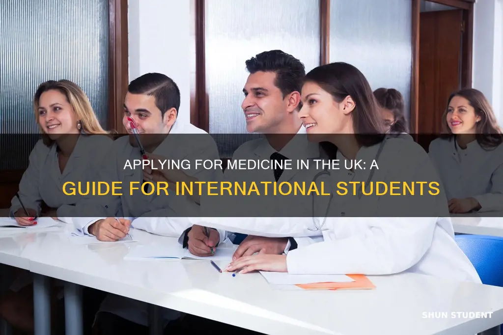 how to apply for medicine in uk international students