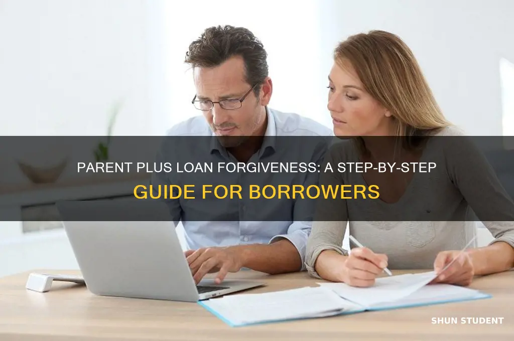 how to apply for parent plus student loan forgiveness