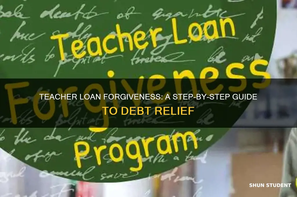 how to apply for student loan forgiveness for teachers