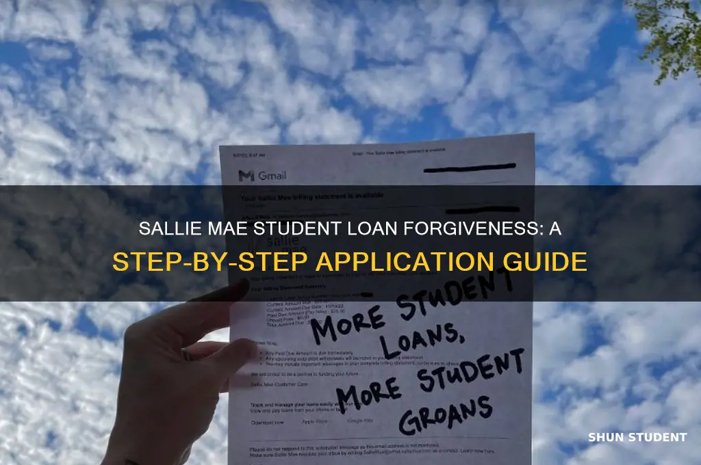 how to apply for student loan forgiveness sallie mae