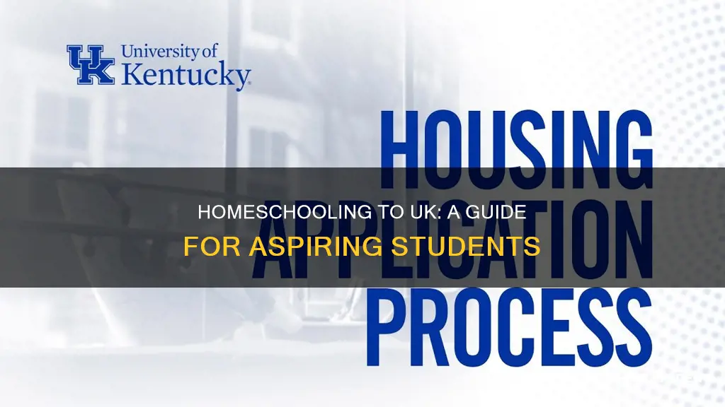 how to apply for university of kentucky for homeschool students