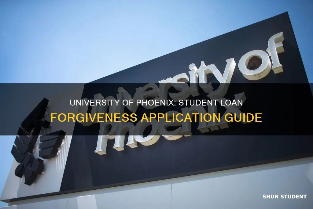 how to apply for university of phoenix student loan forgiveness