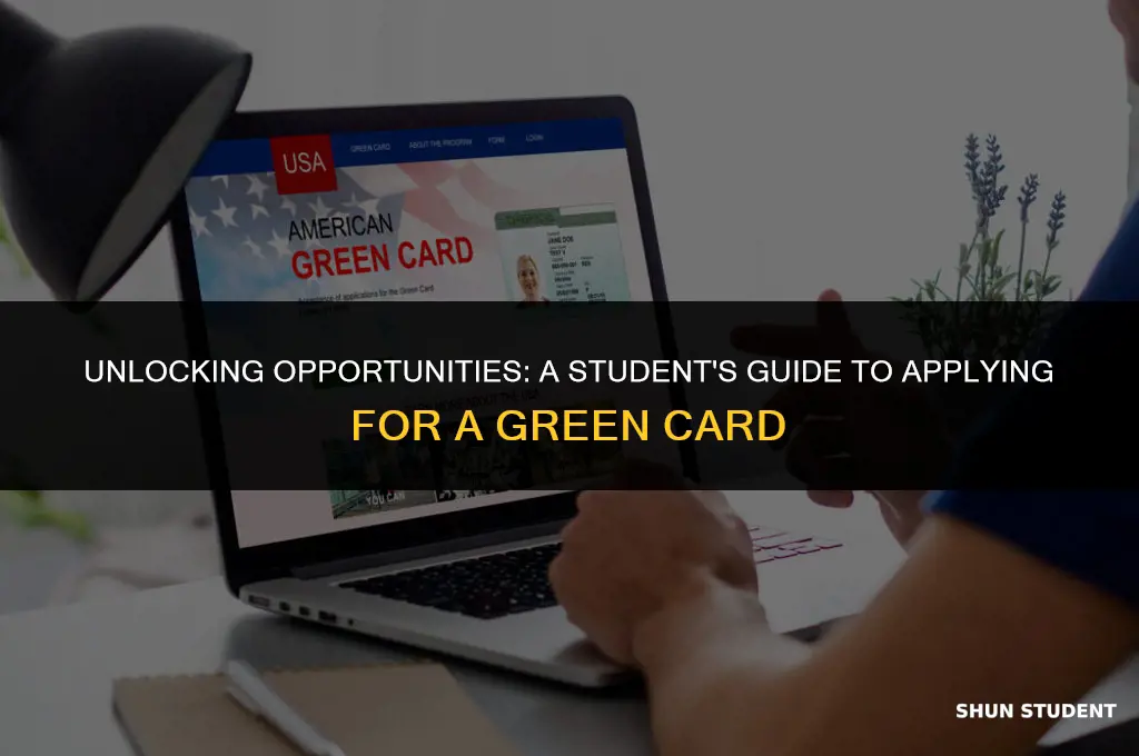 how to apply green card for students